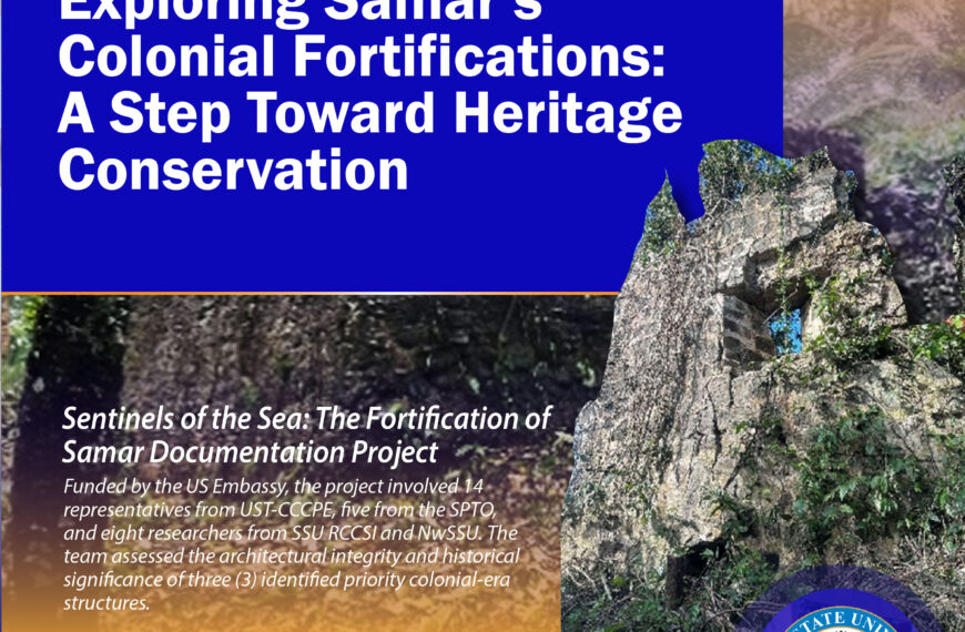 Exploring Samar’s Colonial Fortifications: A Step Toward Heritage Conservation